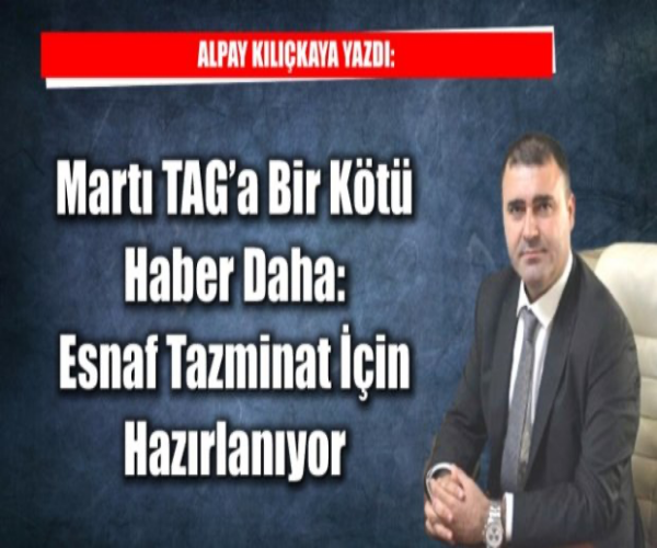 MartıTAG Bir Kötü Haber Daha...!